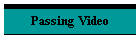 Passing Video